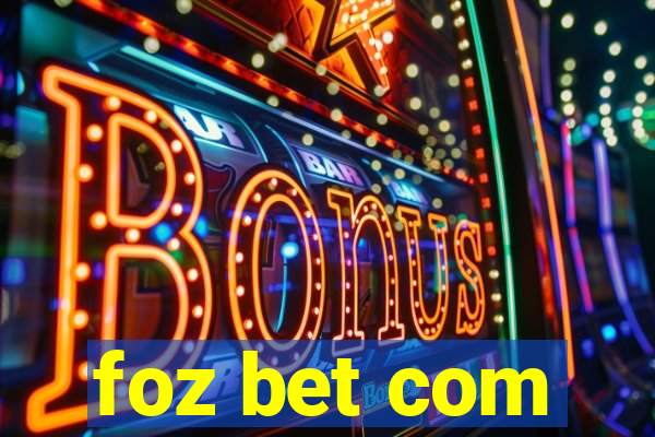 foz bet com